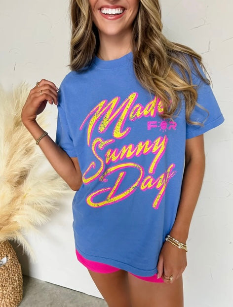 "Made for Sunny Days" comfort color tee